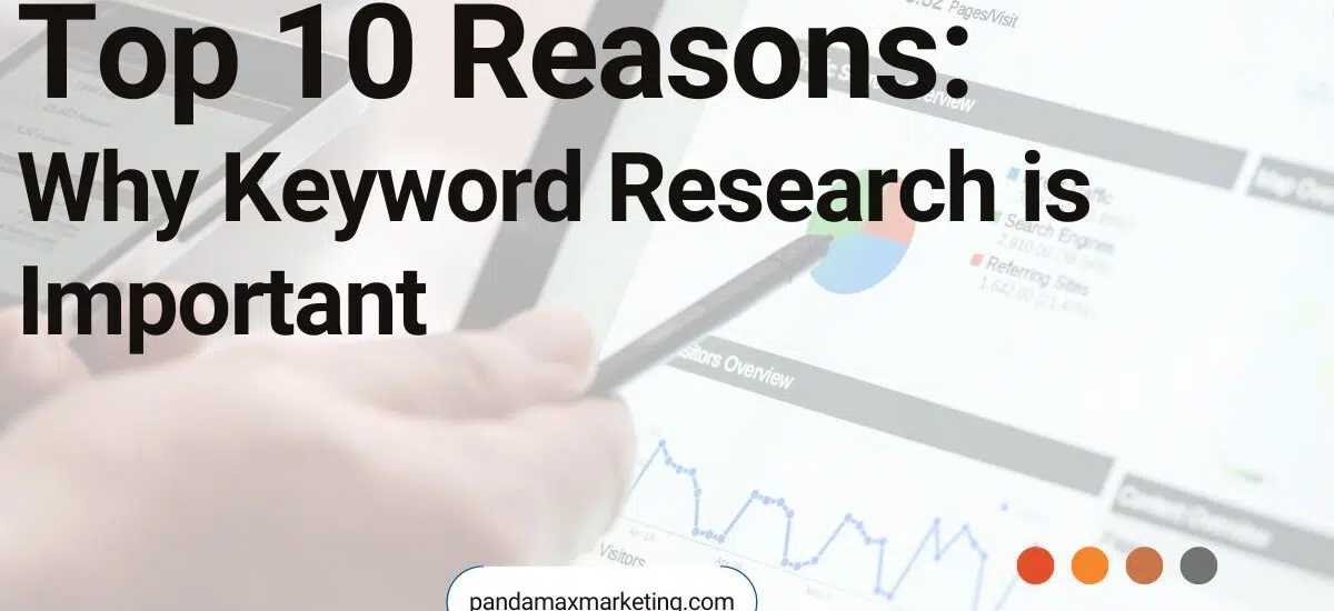 Top 10 Reasons Why Keyword Research is Important