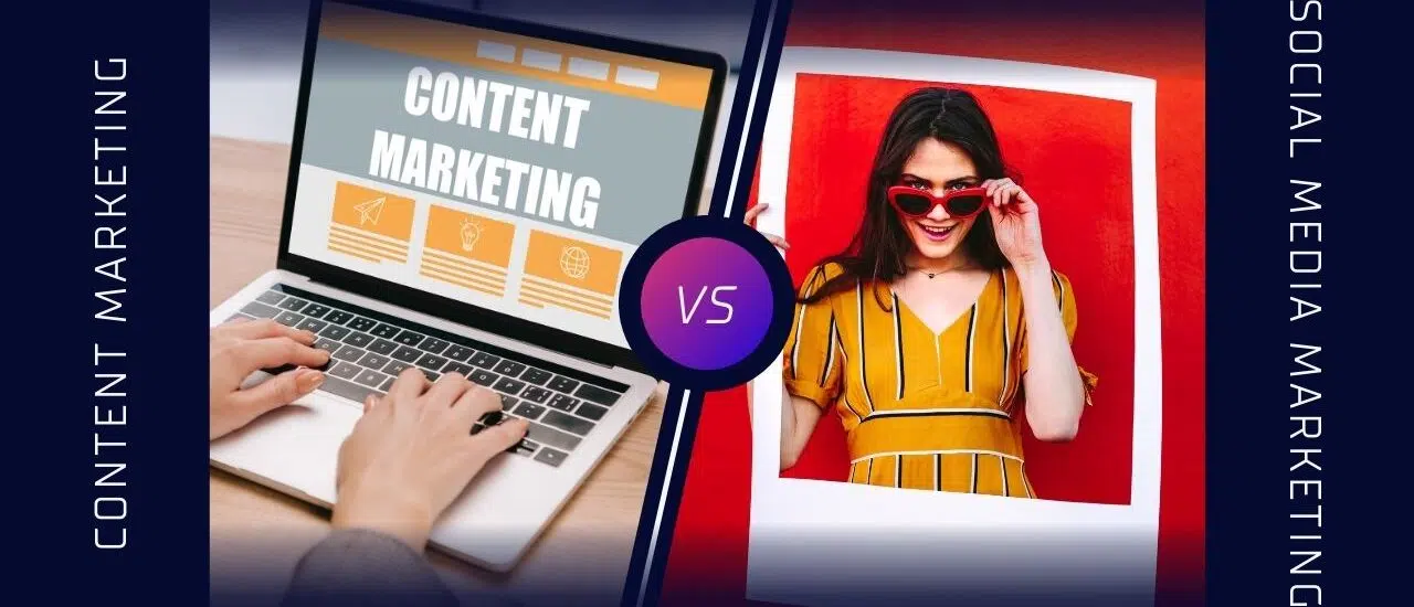 Content Marketing vs Social Media Marketing